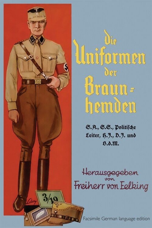 Die Uniformen der Braun-hemden: The Uniforms of the Brown Shirts (Paperback)