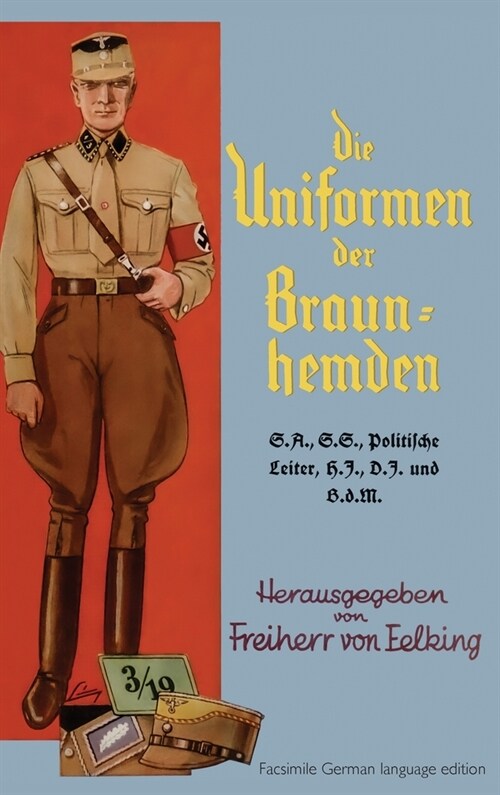 Die Uniformen der Braun-hemden: The Uniforms of the Brown Shirts (Hardcover)
