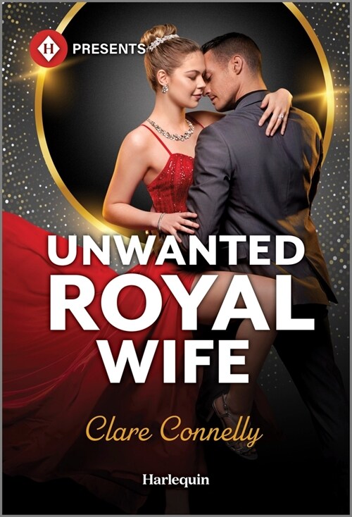 Unwanted Royal Wife (Mass Market Paperback, Original)