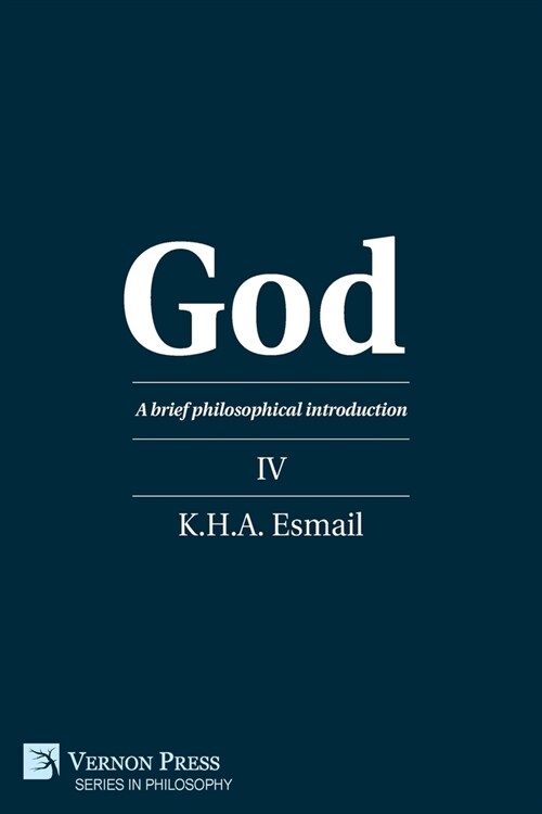 God: A brief philosophical introduction IV (Paperback, 4)