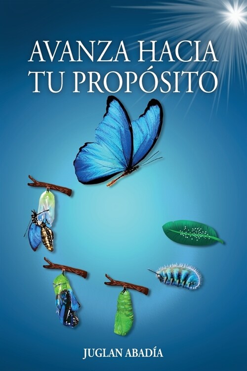 Avanza Hacia Tu Prop?ito (Paperback)