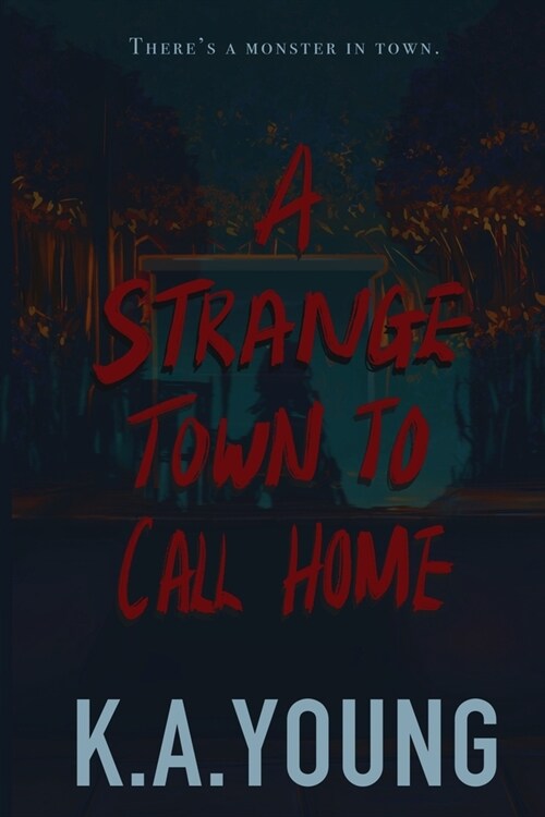 A Strange Town to Call Home (Paperback)