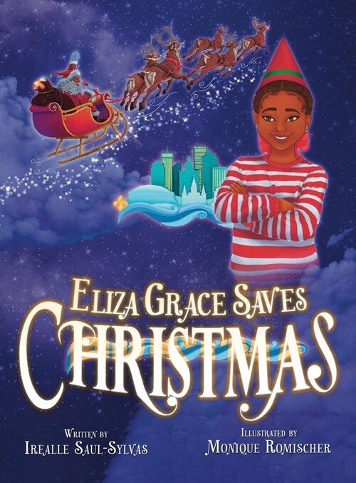 Eliza Grace Saves Christmas (Hardcover)