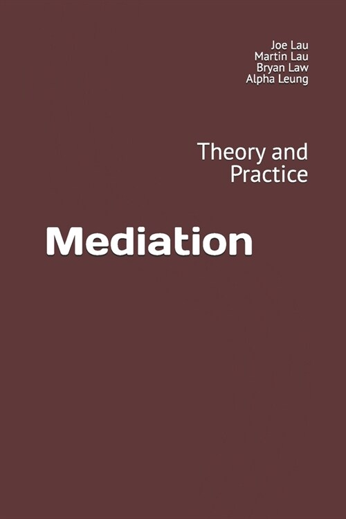 Mediation: Theory and Practice (Paperback)