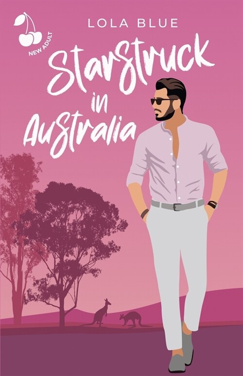 Starstruck in Australia: A Small town celebrity romance (Paperback)