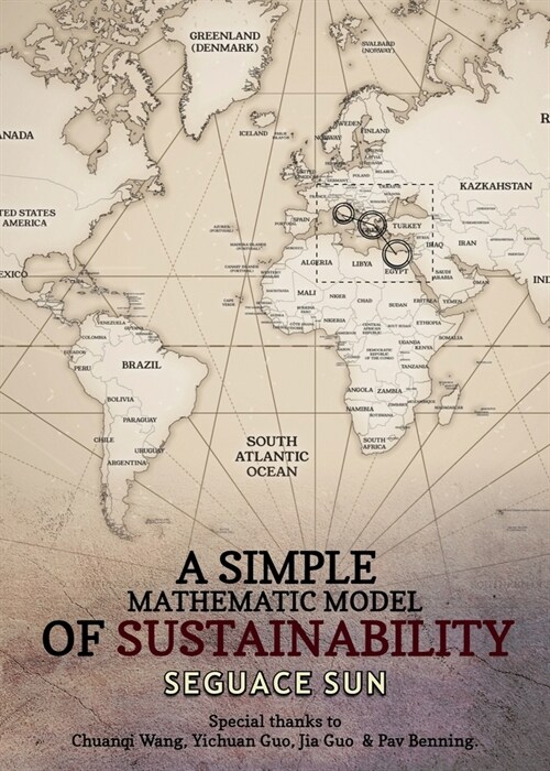 A Simple Mathematic Model of Sustainability (Paperback)