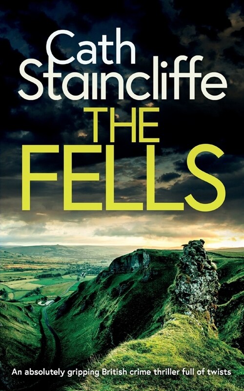 THE FELLS an absolutely gripping British crime thriller full of twists (Paperback)