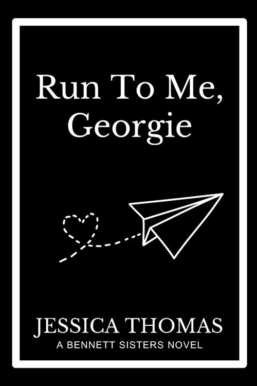 Run To Me, Georgie (Paperback)