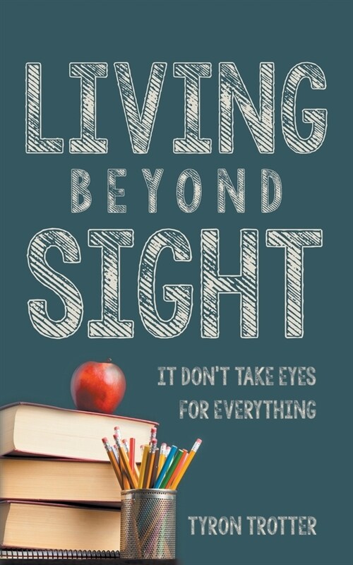 Living Beyond Sight (Paperback)