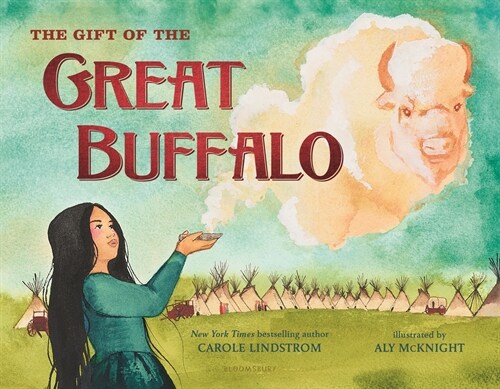 The Gift of the Great Buffalo (Hardcover)