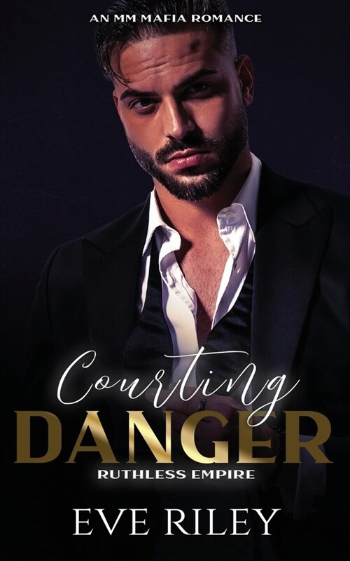 Courting Danger: An MM Mafia Romance (Paperback)