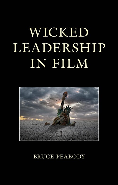 Wicked Leadership in Film (Hardcover)