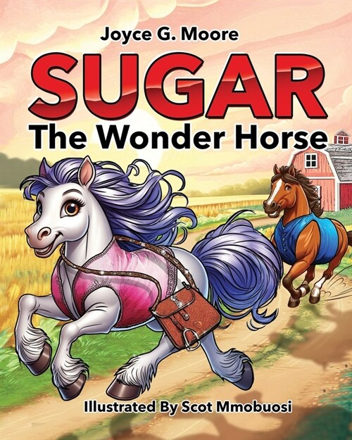 Sugar the Wonder Horse (Paperback)