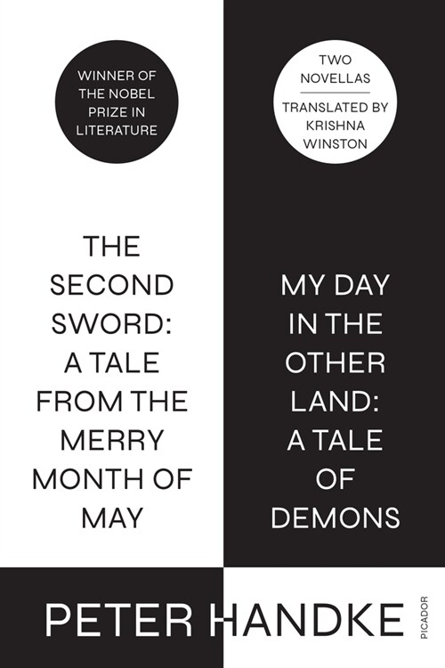 The Second Sword: A Tale from the Merry Month of May, and My Day in the Other Land: A Tale of Demons: Two Novellas (Paperback)