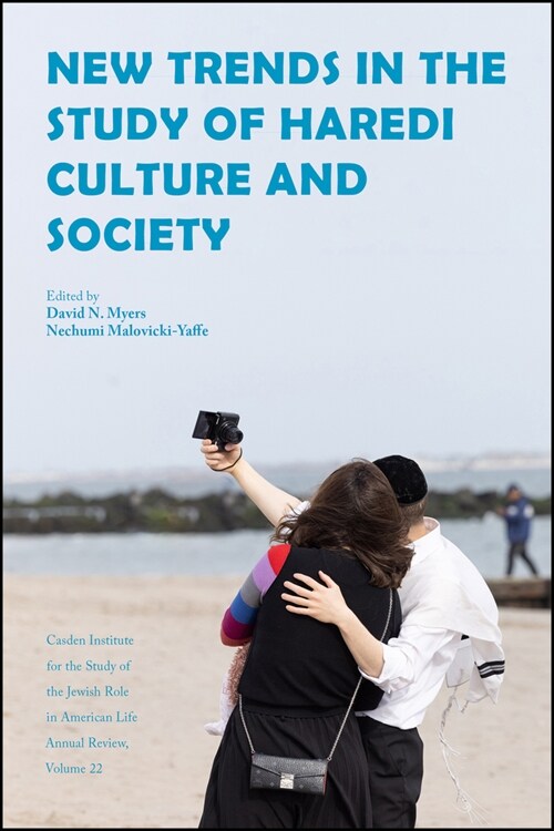 New Trends in the Study of Haredi Culture and Society (Paperback)