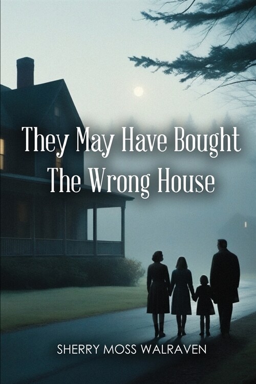 They May Have Bought the Wrong House (Paperback)