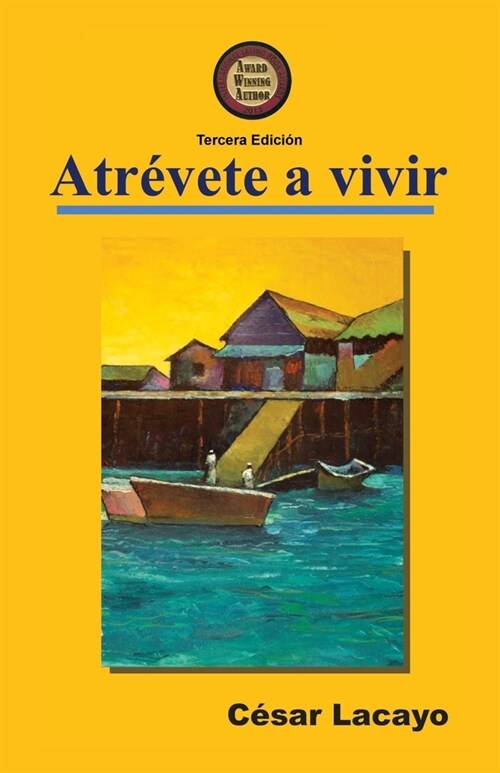 Atr?ete a Vivir (Paperback)