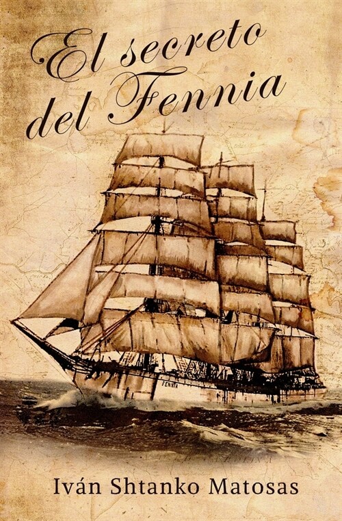 El secreto del Fennia (Paperback)