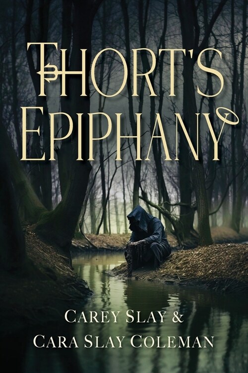 Thorts Epiphany (Paperback)