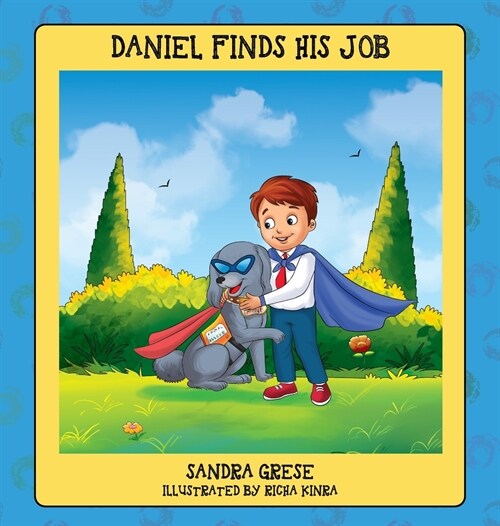 Daniel Finds His Job (Hardcover)