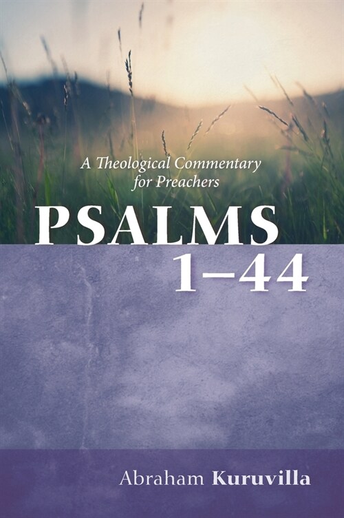 Psalms 1-44: A Theological Commentary for Preachers (Hardcover)