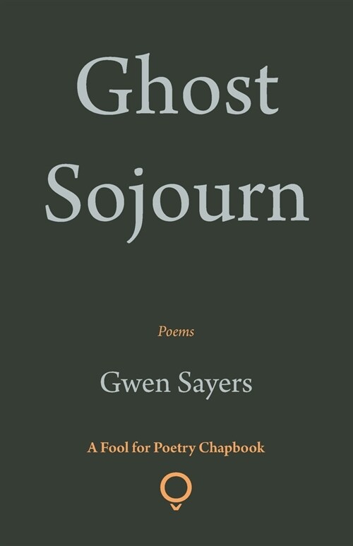 Ghost Sojourn (Paperback)