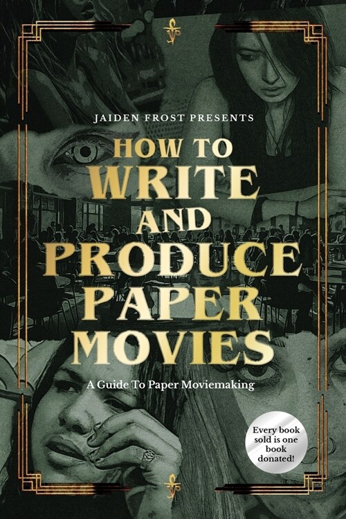 How to Write and Produce Paper Movies (Paperback)