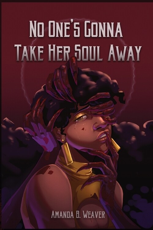 No Ones Gonna Take Her Soul Away (Paperback)