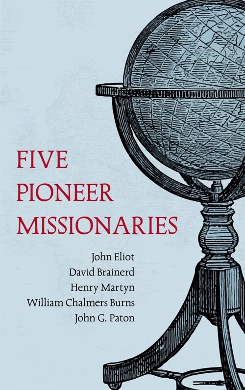 Five Pioneer Missionaries (Paperback, 2)