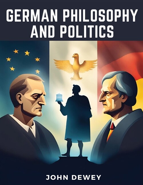 German Philosophy And Politics (Paperback)
