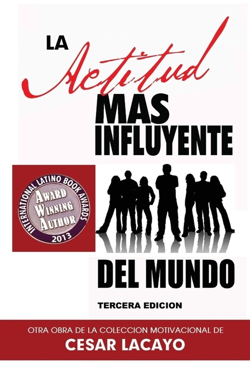 La Actitud Mas Influyente del Mundo (Paperback)