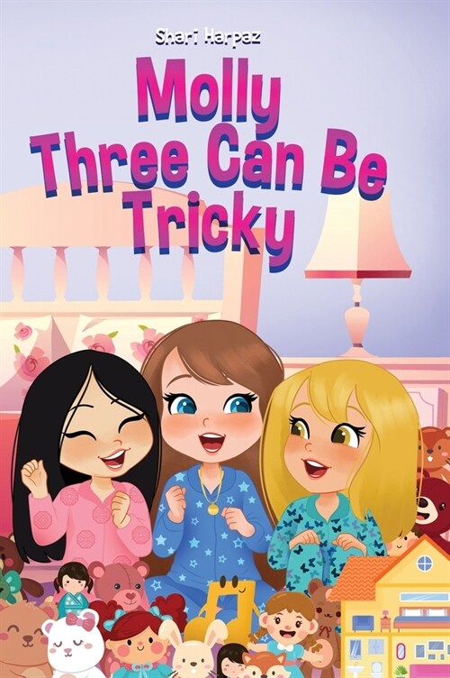 Molly Three Can Be Tricky (Hardcover)