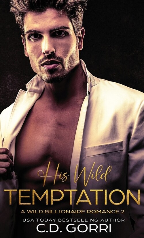 His Wild Temptation: A Wild Billionaire Romance (Hardcover)