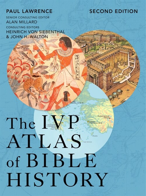 The IVP Atlas of Bible History (Hardcover, Revised, Second)