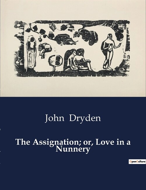 The Assignation; or, Love in a Nunnery (Paperback)
