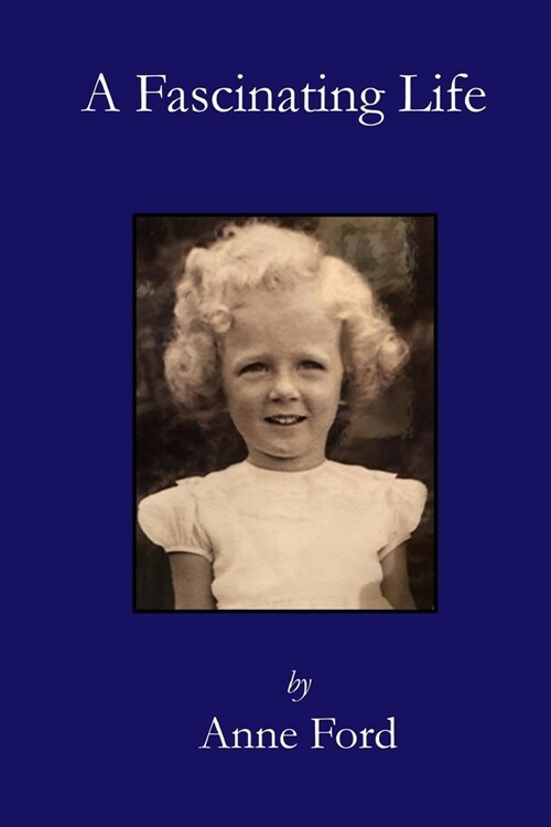 A Fascinating Life (Paperback)