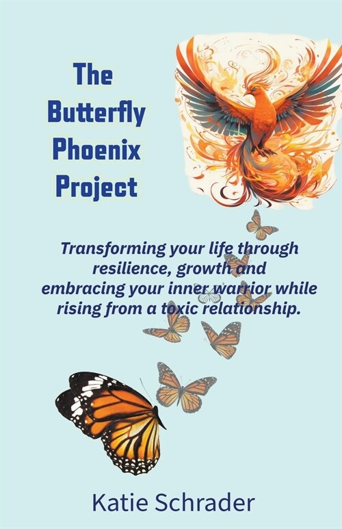 The Butterfly Phoenix Project (Paperback)