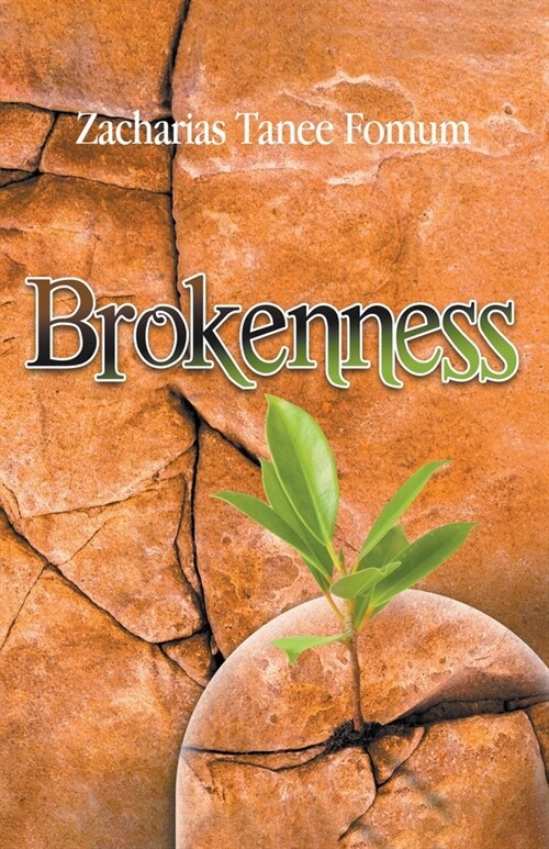 Brokenness: The Secret of Spiritual Overflow (Paperback)