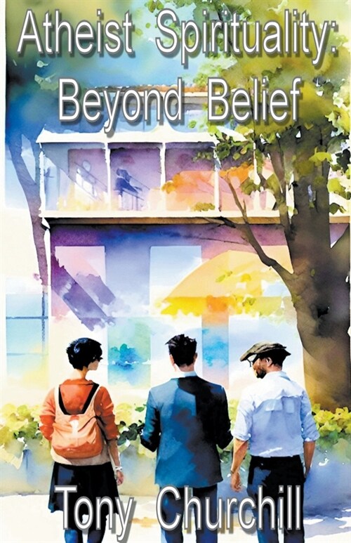 Atheist Spirituality: Beyond Belief (Paperback)