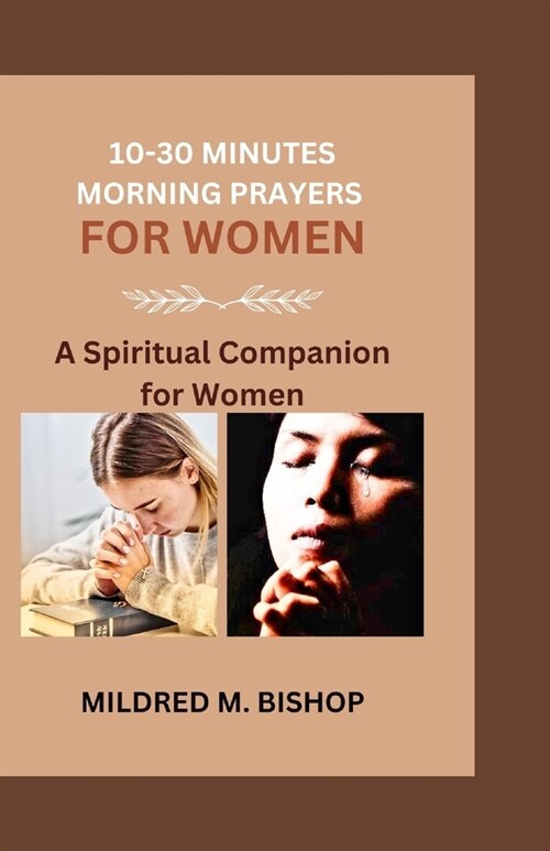10-30 Minutes Morning Prayers for Women (Paperback)