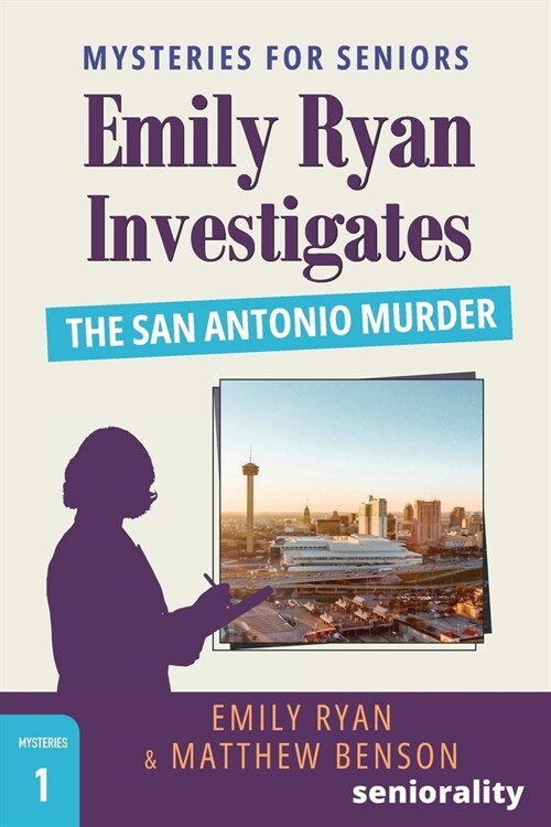 Emily Ryan Investigates The San Antonio Murder: A Large Print Mystery for Seniors (Paperback)