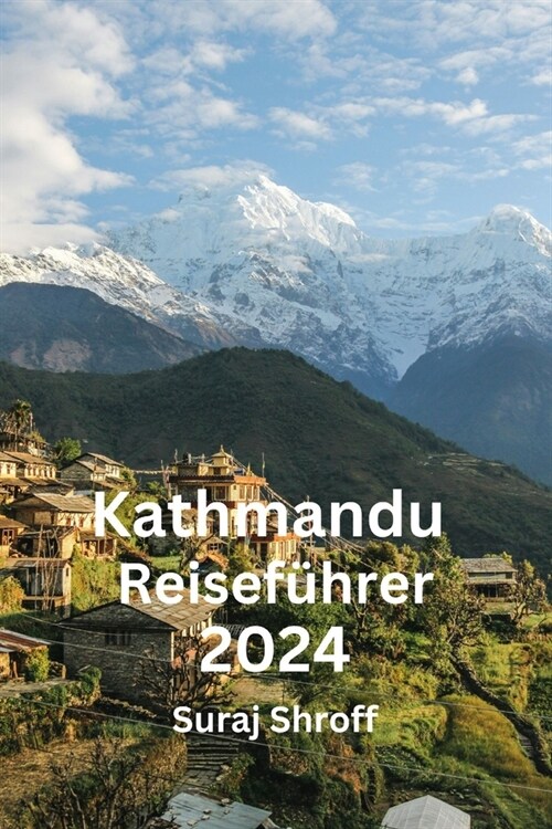Kathmandu Reisef?rer 2024 (Paperback)
