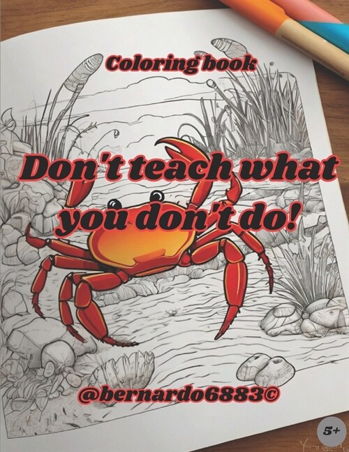 Dont teach what you dont do! (Paperback)