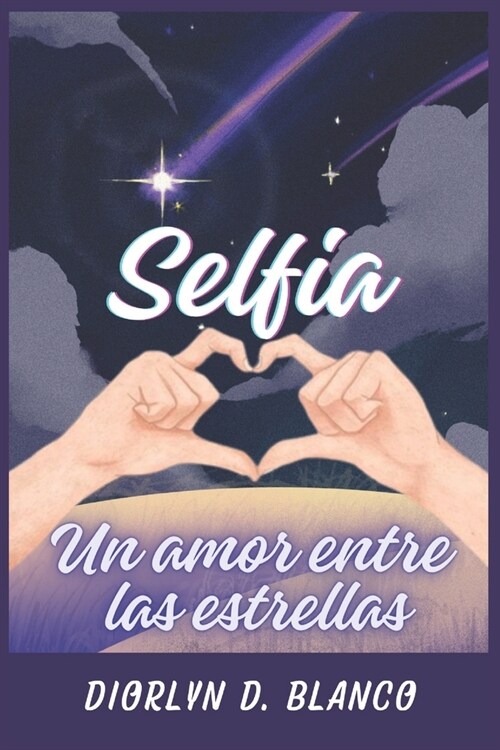 Selfia: Un Amor Entre Las Estrellas (Paperback)