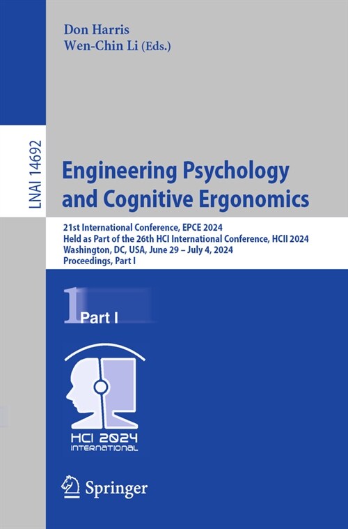 Engineering Psychology and Cognitive Ergonomics: 21st International Conference, Epce 2024, Held as Part of the 26th Hci International Conference, Hcii (Paperback, 2024)