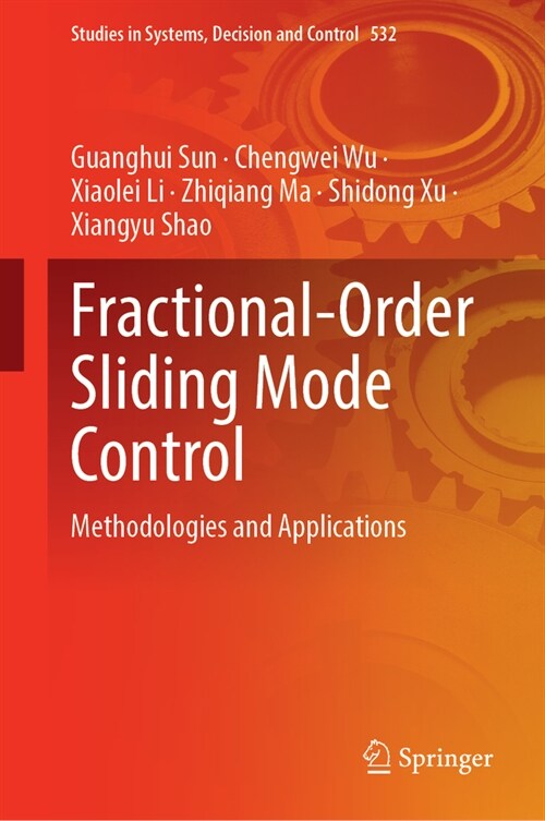 Fractional-Order Sliding Mode Control: Methodologies and Applications (Hardcover, 2024)