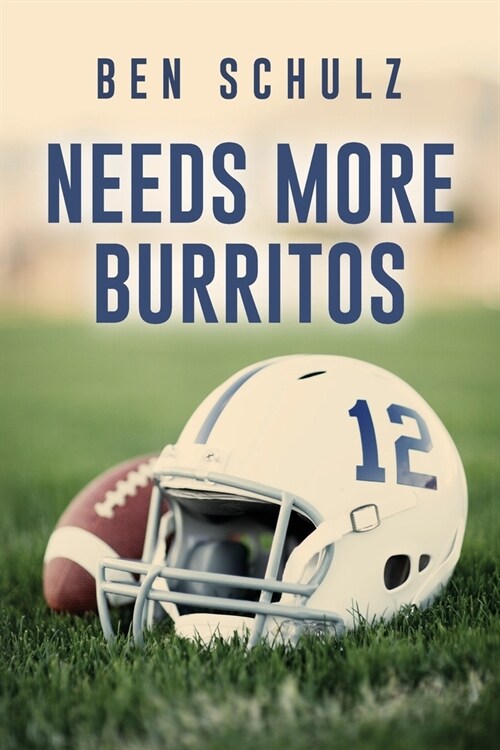 Needs More Burritos (Paperback)