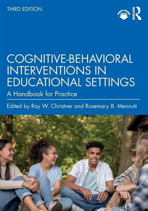 Cognitive-Behavioral Interventions in Educational Settings : A Handbook for Practice (Paperback, 3 ed)