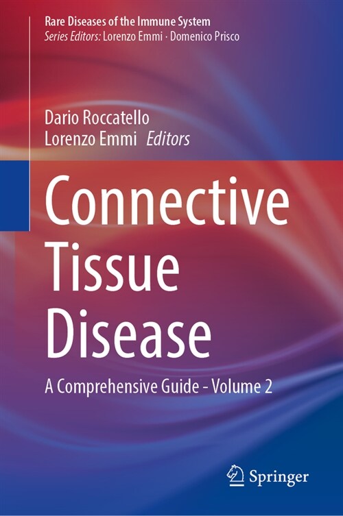 Connective Tissue Disease: A Comprehensive Guide - Volume 2 (Hardcover, 2025)