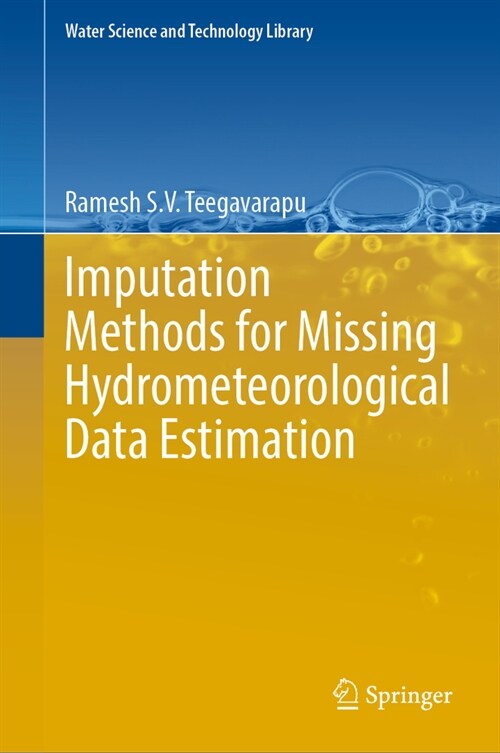 Imputation Methods for Missing Hydrometeorological Data Estimation (Hardcover, 2024)